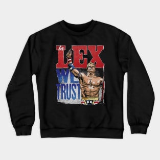 Lex Luger Trust Crewneck Sweatshirt